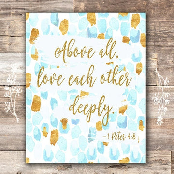 Bible Verse Wall Art Print | 1 Peter 4:8 - 8x10