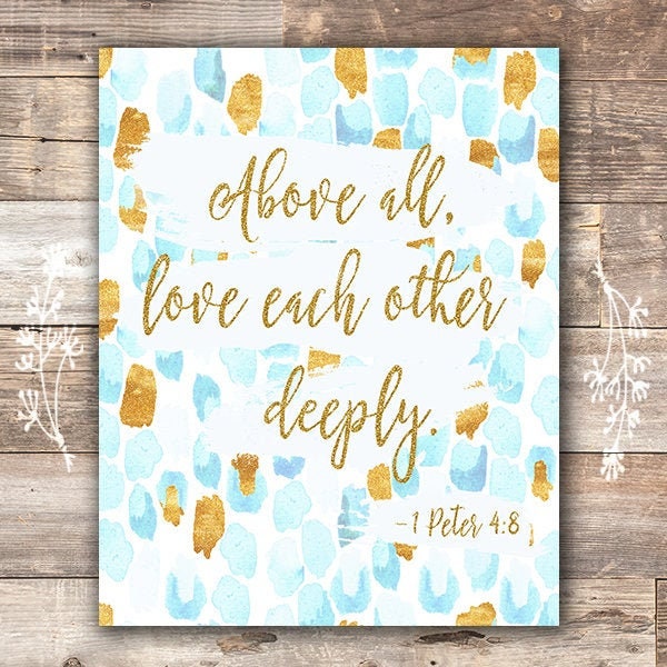 Bible Verse Wall Art Print | 1 Peter 4:8 - 8x10