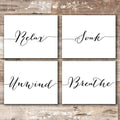 Relax Soak Unwind Breathe Wall Art