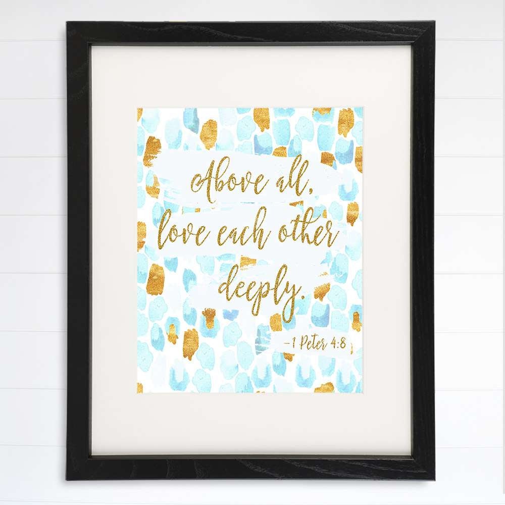 Bible Verse Wall Art Print | 1 Peter 4:8 - 8x10
