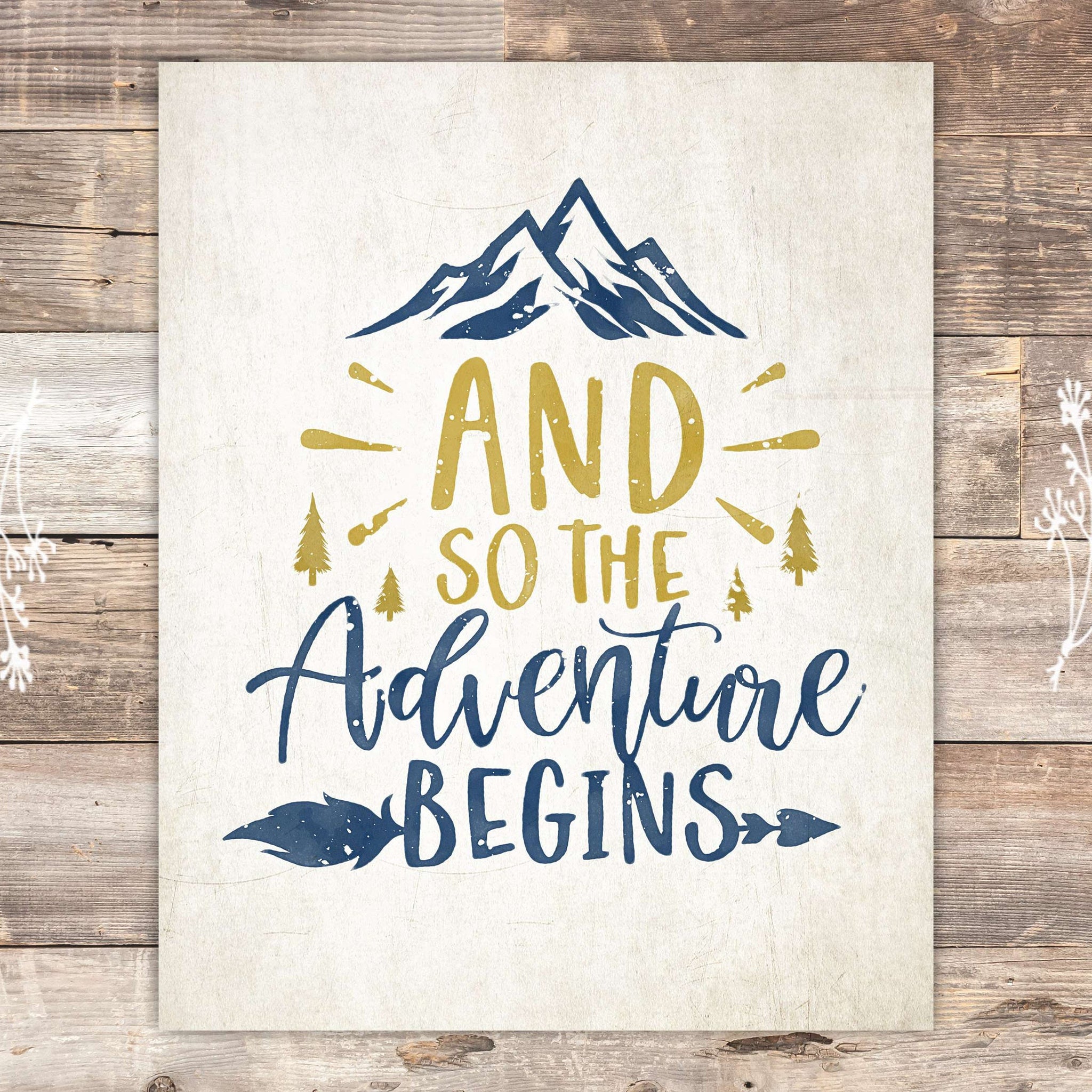 And So The Adventure Begins Art Print - 8x10